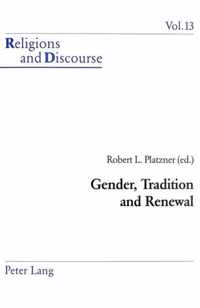 Gender, Tradition and Renewal