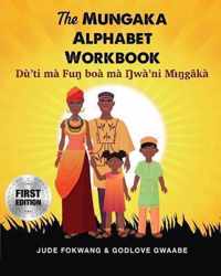 The Mungaka Alphabet Workbook