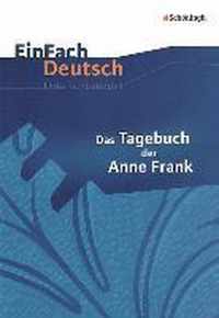 Das Tagebuch der Anne Frank. EinFach Deutsch Unterrichtsmodelle