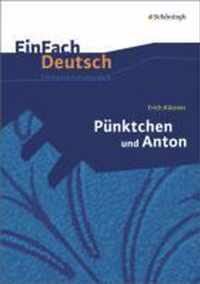 Pünktchen und Anton: EinFach Deutsch Unterrichtsmodelle