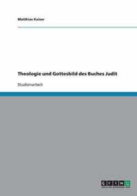 Theologie und Gottesbild des Buches Judit