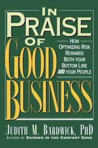 In Praise of Good Business