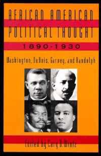 African American Political Thought, 1890-1930