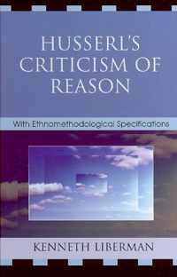 Husserl's Criticism of Reason