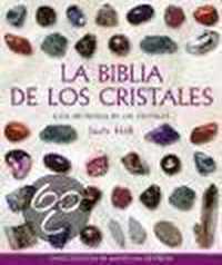 La Biblia de los Critales / The Crystal Bible