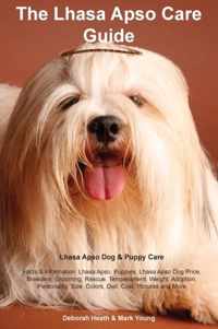 Lhasa Apso Care Guide. Lhasa Apso Dog & Puppy Care Facts & Information