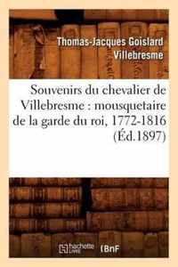 Souvenirs Du Chevalier de Villebresme