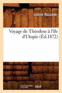 Voyage de Theodose A l'Ile d'Utopie (Ed.1872)