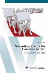 Marketingrezepte fur Gewerkschaften