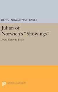 Julian of Norwich`s ''Showings'' - From Vision to Book