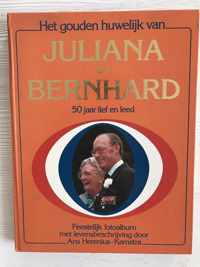 Gouden huwelijk van Juliana en Bernhard