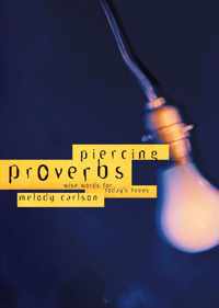 Piercing Proverbs