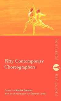 Fifty Contemporary Choreographers