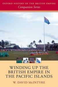 Winding Up the British Empire in the Pacific Islands