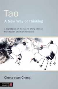 Tao - A New Way Of Thinking