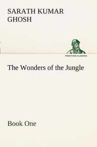 The Wonders of the Jungle Book One