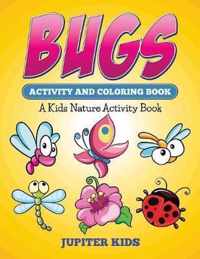 Bugs Activity And Coloring Book