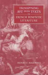 Transposing Art into Texts in French Romantic Literature