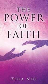 The Power of Faith
