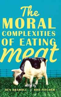 Moral Complexities Of Eating Meat