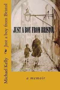 Just a Boy from Bristol