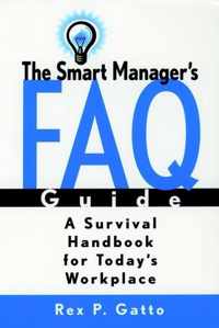 The Smart Manager's F.A.Q. Guide