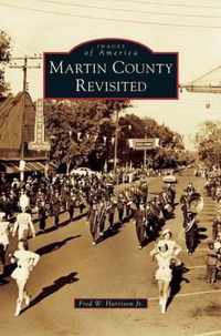 Martin County Revisited