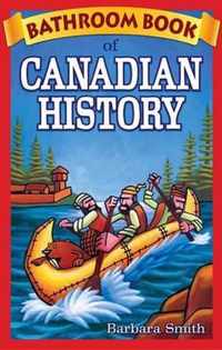 Bathroom Book of Canadian History