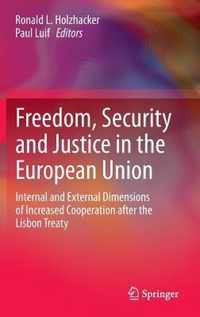 Freedom, Security And Justice In The European Union