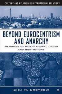 Beyond Eurocentrism And Anarchy