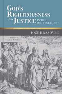God's Righteousness and Justice in the Old Testament