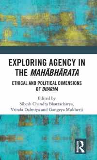 Exploring Agency in the Mahabharata