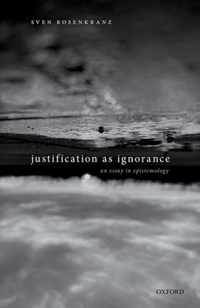 Justification as Ignorance