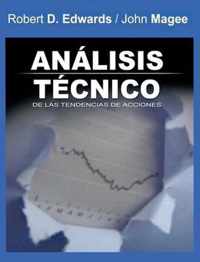 Analisis Tecnico de las Tendencias de Acciones / Technical Analysis of Stock Trends (Spanish Edition)