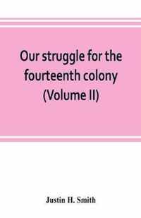 Our struggle for the fourteenth colony