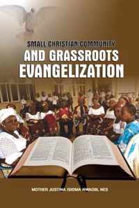 Small Christian Community and Grassroots Evangelization