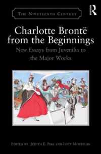 Charlotte Bronte from the Beginnings