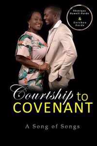 Courtship To Covenant