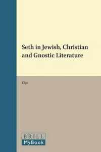 Seth in Jewish, Christian and Gnostic Literature