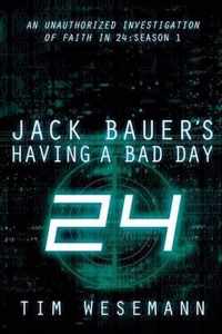 Jack Bauer's Having a Bad Day