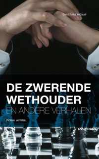 De zwerende wethouder en andere verhalen - Christiaan Kooman - Paperback (9789462365094)