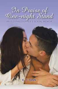 In Praise of One-Night Stand an Old Philosopher's Sexual Memoir