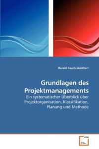 Grundlagen des Projektmanagements