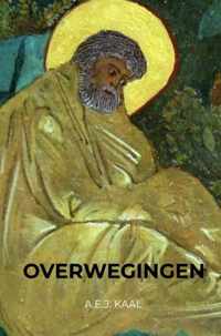 Overwegingen - A.E.J. Kaal - Paperback (9789464050981)