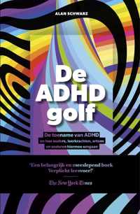 De ADHD golf