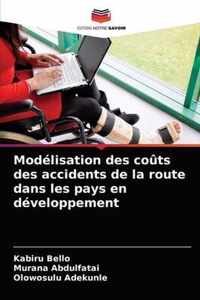 Modelisation des couts des accidents de la route dans les pays en developpement