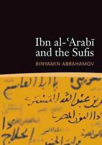Ibn al-'Arabi & the Sufis
