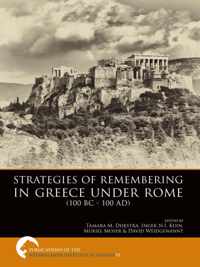 Publications of the Netherlands Institute at Athens VI -   Strategies of remembering in greece under Rome 100 bc - 100 ad