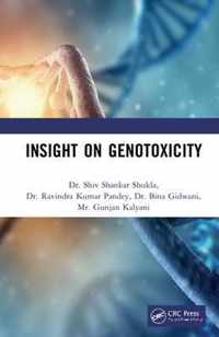 Insight on Genotoxicity