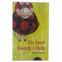 En toen kwam Linde